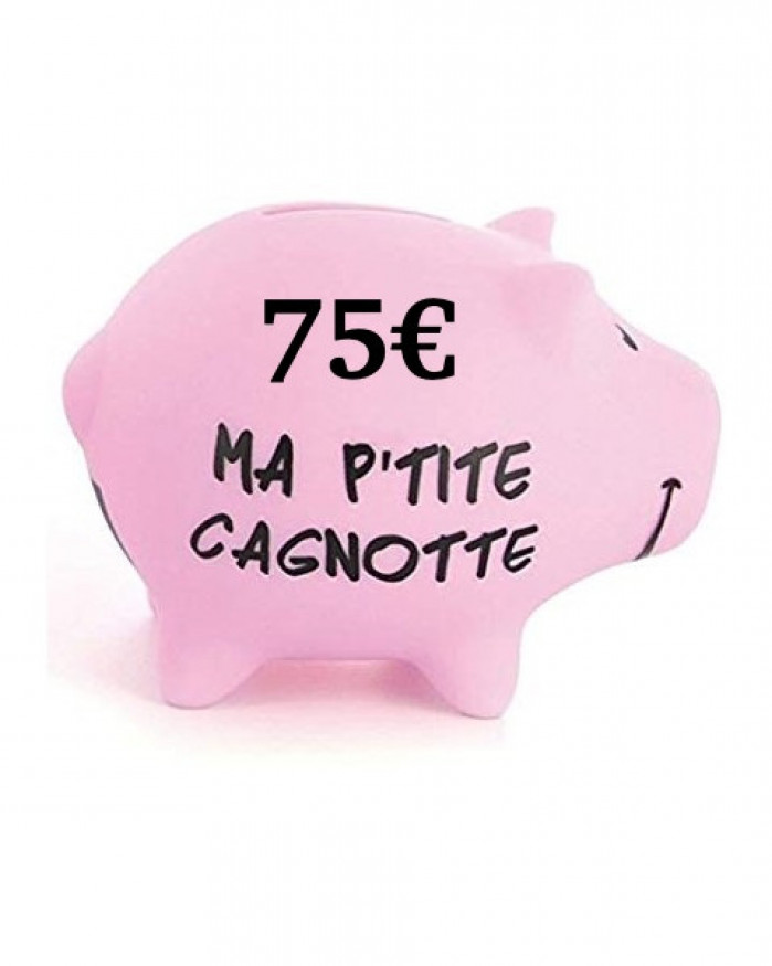 Cagnotte 75€ utilisable en ligne et en magasin